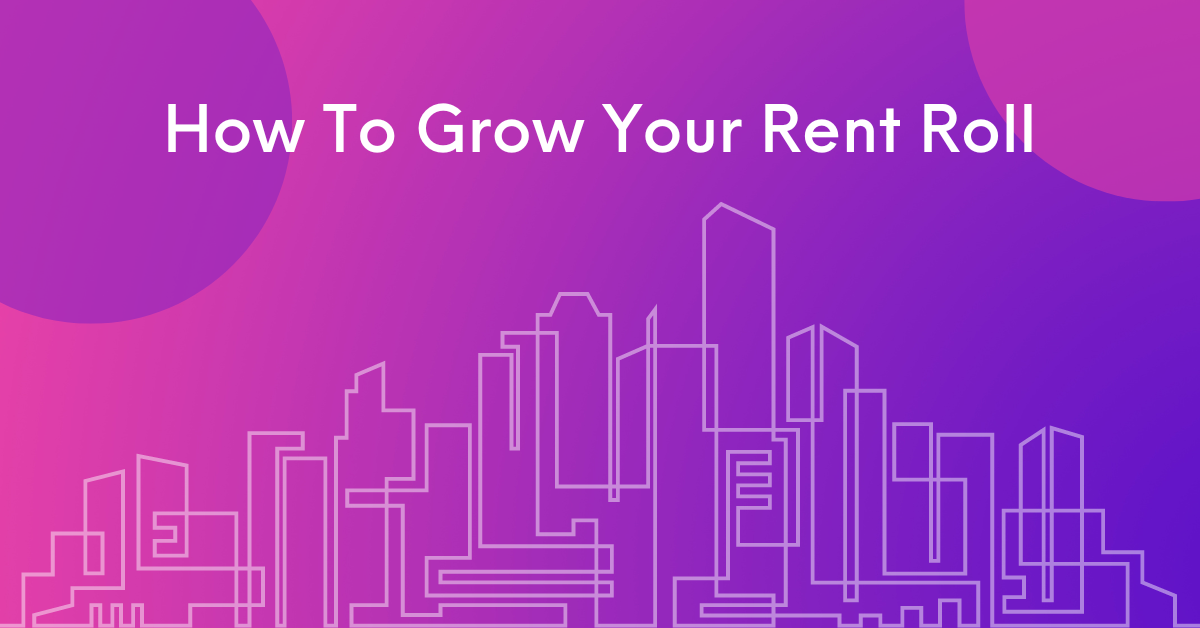 Managed App Blog How To Grow Your Rent Roll with Property Management